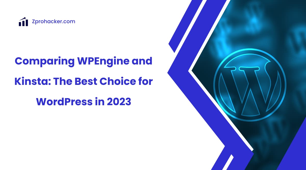 Comparing WPEngine and Kinsta: The Best Choice for WordPress in 2023